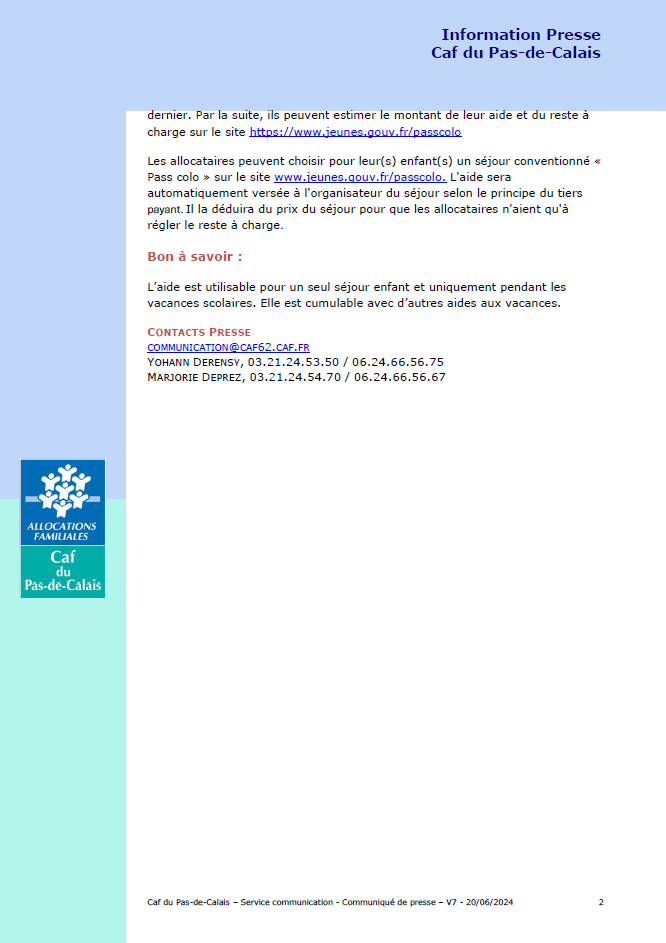 [Communiqué // 20 juin 2024]
Pour encourager les jeunes à partir en colonie de vacances, la Caf du Pas-de-Calais finance un nouveau “Pass Colo”.   Dans le Pas-de-Calais, plus de 14 000 jeunes sont éligibles à cette nouvelle aide !
tinyurl.com/bdh27vt9