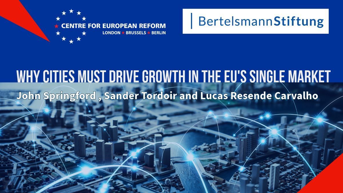 CER_EU's tweet image. New @CER_EU/@BertelsmannSt policy brief: 'Why cities must drive growth in the EU single market' by @JohnSpringford, @SanderTordoir and @lucas_res_car #singlemarket #EU 

buff.ly/45sgg3j