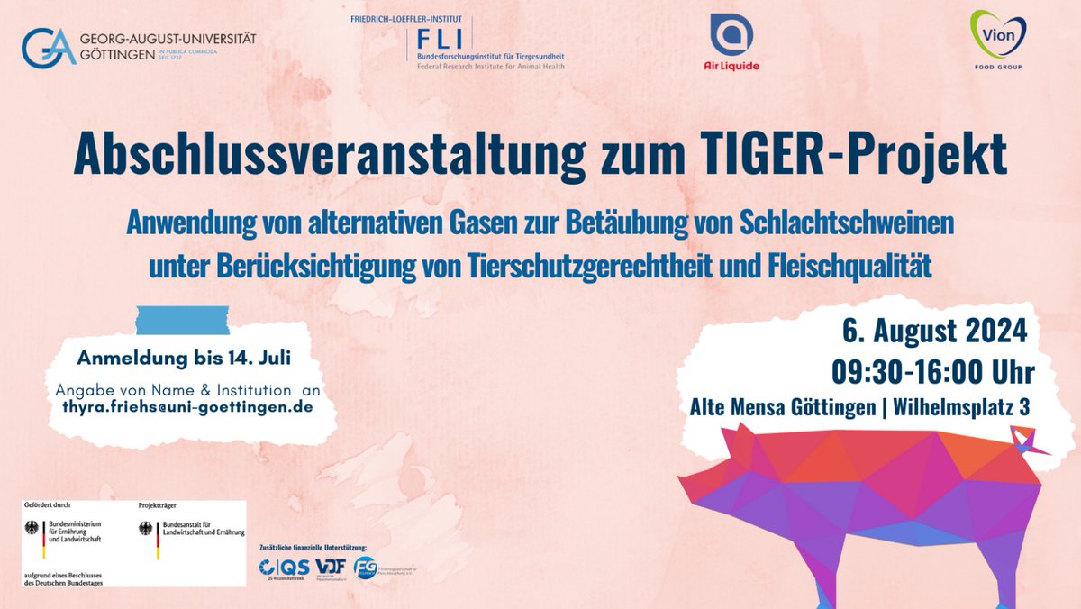AgrarDebatten (@adebatten) on Twitter photo 💌 Einladung 🐖
In der Abschlussveranstaltung werden zentrale Ergebnisse des umfangreichen TIGER - Projektes präsentiert und diskutiert 🔍💬
Weitere Informationen ⬇️
uni-goettingen.de/de/document/do…
<a href="/Loeffler_News/">Friedrich-Loeffler-Institut</a>
@VionFoodGroup
<a href="/bmel/">BMEL</a>
<a href="/uniGoettingen/">Uni Göttingen</a>
<a href="/airliquide_de/">Air Liquide DE</a> 💌 Einladung 🐖
In der Abschlussveranstaltung werden zentrale Ergebnisse des umfangreichen TIGER - Projektes präsentiert und diskutiert 🔍💬
Weitere Informationen ⬇️
uni-goettingen.de/de/document/do…
<a href="/Loeffler_News/">Friedrich-Loeffler-Institut</a>
@VionFoodGroup
<a href="/bmel/">BMEL</a>
<a href="/uniGoettingen/">Uni Göttingen</a>
<a href="/airliquide_de/">Air Liquide DE</a>