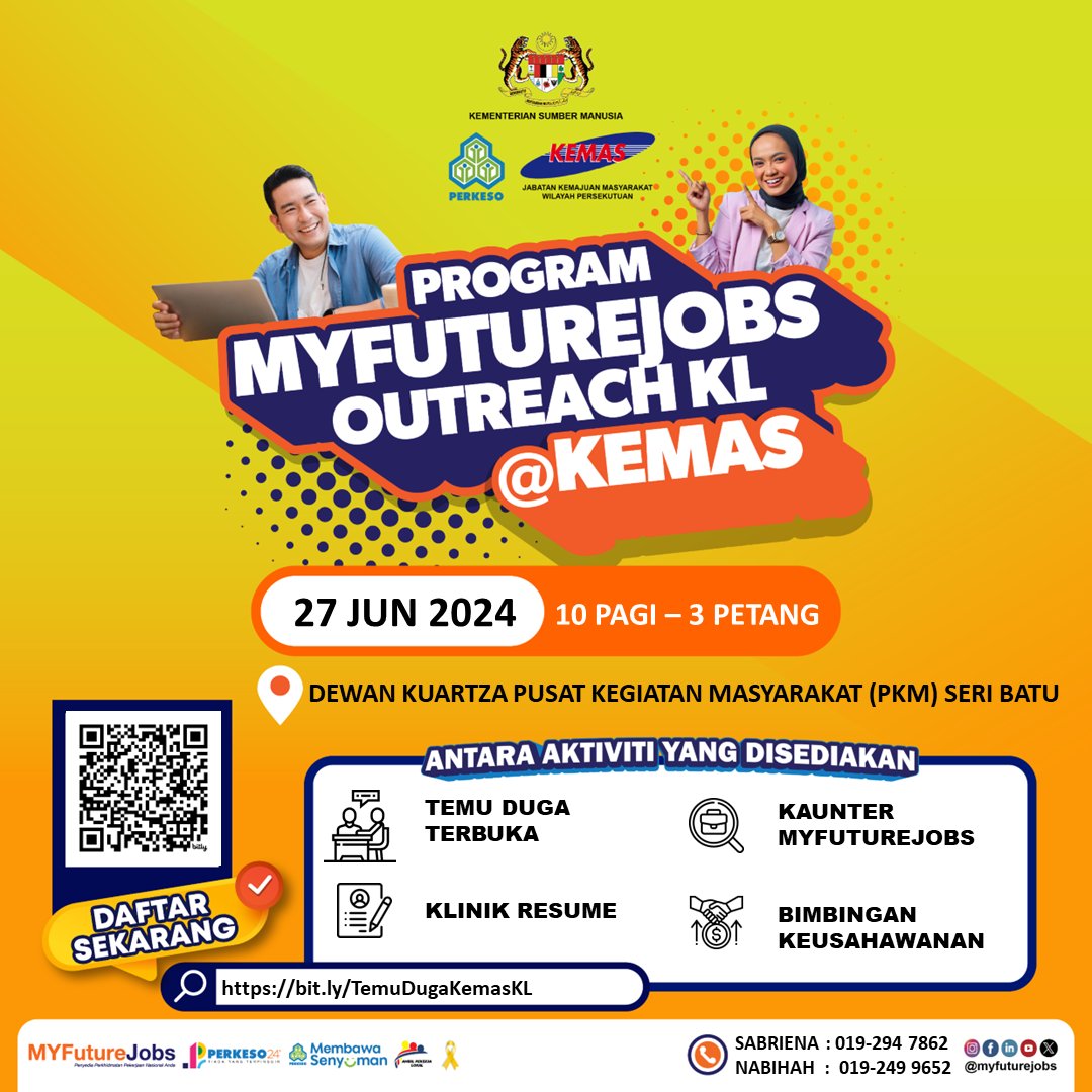 MYFJOfficial's tweet image. Program MYFutureJobs Outreach KL @KEMAS

Tarikh: 27 Jun 2024 (Khamis)
Masa:  10.00 Pagi -  3.00 Petang
Tempat: Pusat Kegiatan Masyarakat PKM Kg Sri Batu (KEMAS)

Daftar sekarang di bit.ly/TemuDugaKemasKL

#outreachkl #KEMAS #peluangkerjaya #kerjakosong #carikerja