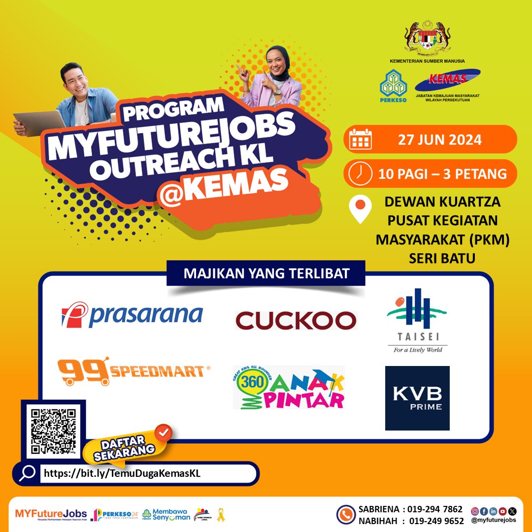 MYFJOfficial's tweet image. Program MYFutureJobs Outreach KL @KEMAS

Tarikh: 27 Jun 2024 (Khamis)
Masa:  10.00 Pagi -  3.00 Petang
Tempat: Pusat Kegiatan Masyarakat PKM Kg Sri Batu (KEMAS)

Daftar sekarang di bit.ly/TemuDugaKemasKL

#outreachkl #KEMAS #peluangkerjaya #kerjakosong #carikerja