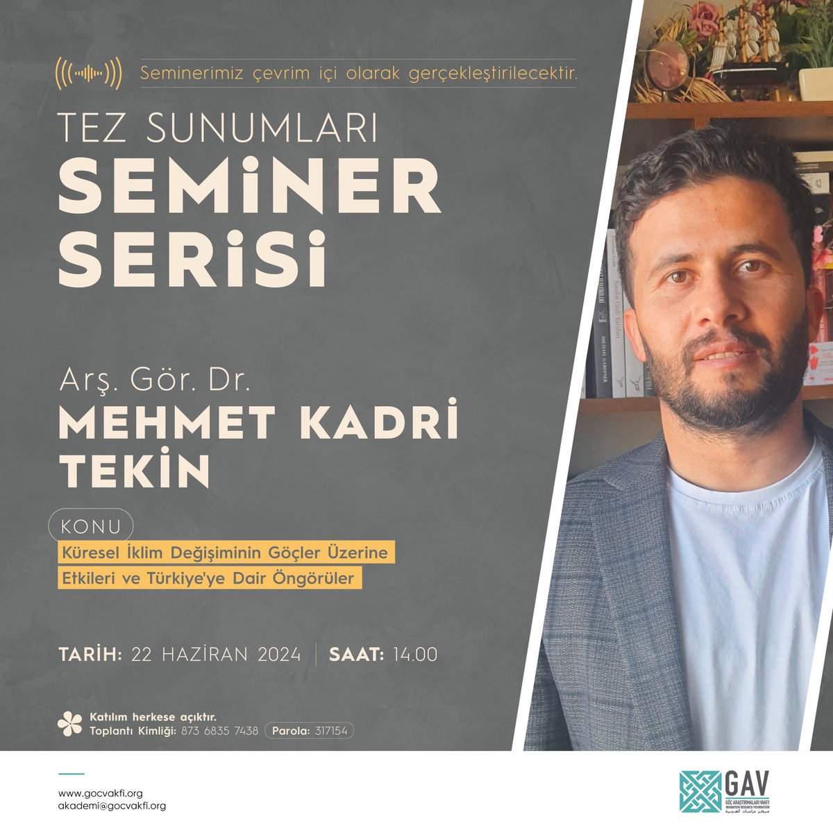 📌Tez Sunumları Seminer Serimiz Devam Ediyor!

Dr. Mehmet Kadri Tekin, 22 Haziran Cumartesi günü "Küresel İklim Değişiminin Göçler Üzerine Etkileri ve Türkiye'ye Dair Öngörüler" başlıklı semineriyle bizlerle olacak.