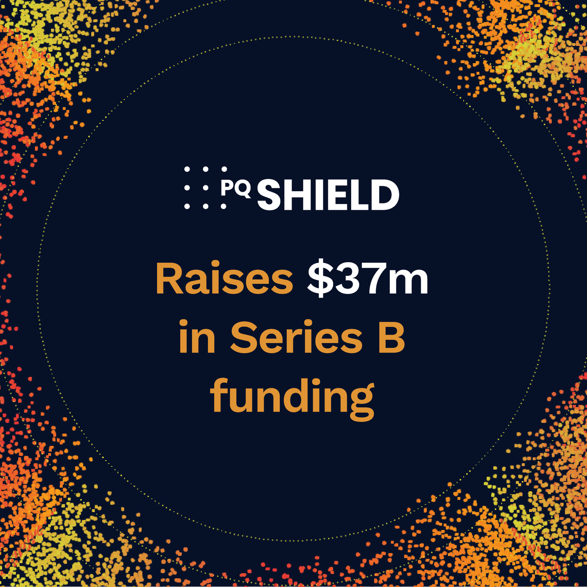 We’ve raised $37 million in Series B funding to help accelerate the global adoption of post-quantum cryptography (PQC). Read more: hubs.li/Q02Cz_rT0
#fundinground #investment #cryptography #seriesb #cybersecurity #quantumsafe