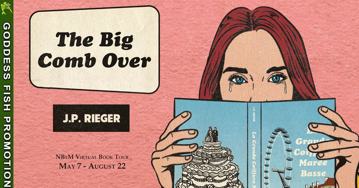 EdgarsBooks's tweet image. The Big Comb Over by J.P. Rieger - Virtual Name Before the Masses Tour and Giveaway dlvr.it/T8Ws0G