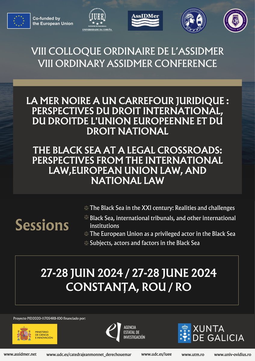 VIII Ordinary AssIDMer Conference "The Black Sea at a Legal Crossroads: Perspectives from the International Law, European Union Law, and National Law"

📅 27-28/junio
➡️ aepdiri.org/index.php/acti…

#Aepdiri #Derechomar #Lawofthesea #DIP #gaoanta #Blacksea #Internationallaw #EUlaw