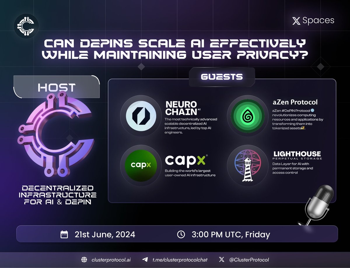 ClusterProtocol's tweet image. 🎙 Cluster Protocol&apos;s new #Xspace is here!

Amazing lineup of our guests from
@NeurochainAI, @0xCapx, @azen_protocol  and @LighthouseWeb3 will be discussing -

&quot;Can DePINs scale AI effectively while maintaining user privacy?&quot; 🚀 

Save the dates 💫
🗓 21st June
⏱ 3PM UTC

Space…
