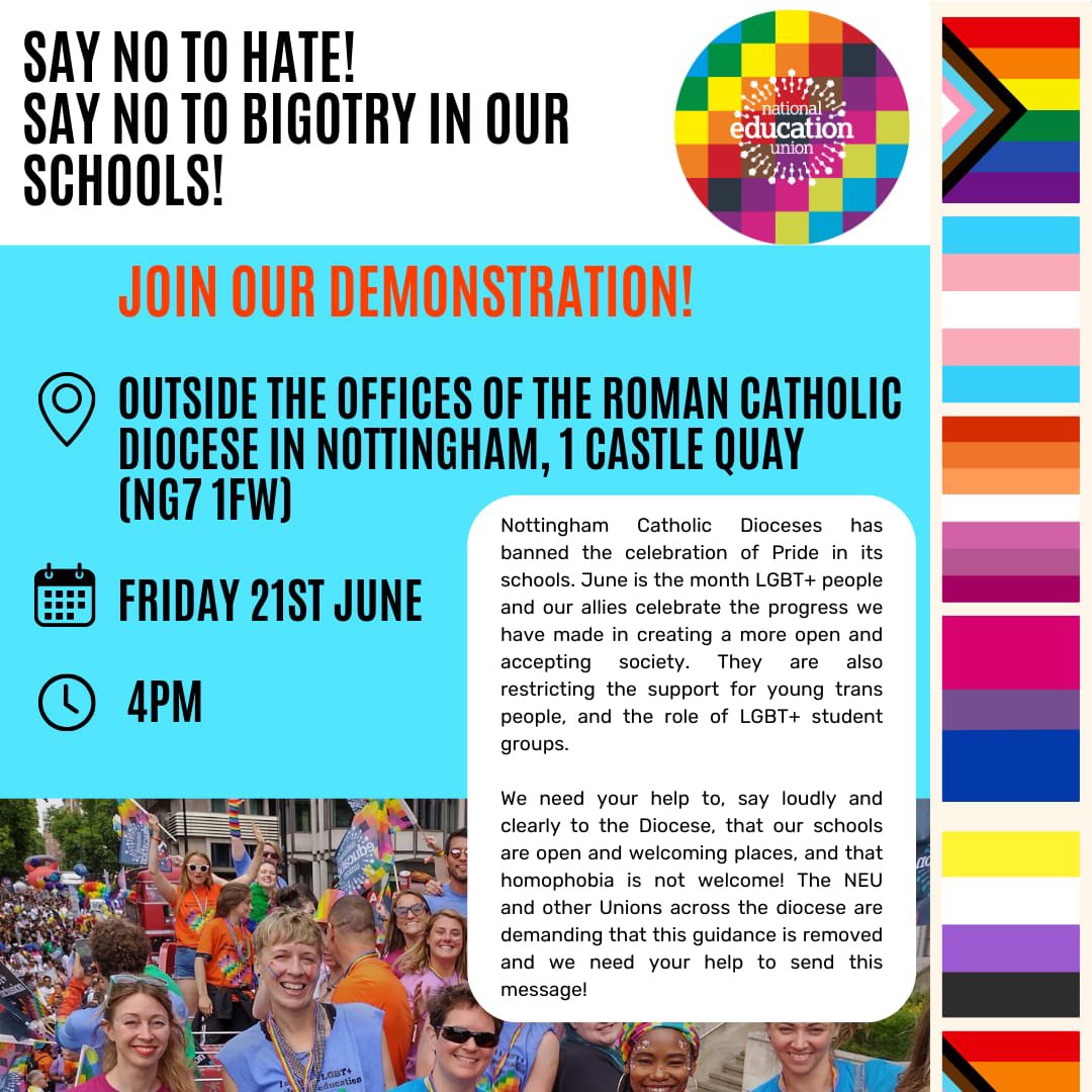 Nottingham Catholic Dioceses has banned the celebration of pride in schools. 

We, <a href="/NEUEastMidlands/">NEU East Midlands</a>, are saying no to hate and no to bigotry in our schools!

Join us! Please share!