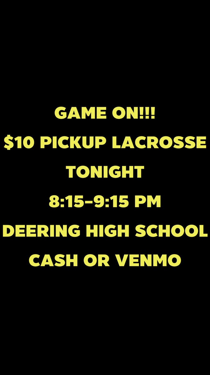 207Lacrosse's tweet photo. $10 Pickup Lacrosse

Thursdays 8:15-9:15 pm @ Deering, HS 

Players in High School, College, &amp; Beyond are Welcome.

Thursday, June 20 
Thursday, June 27
Thursday, July 11
Thursday, July 18
Thursday, July 25
Thursday, August 1
Thursday, August 8 

Cash or Venmo to @dekeandrew https://t.co/lwEwB3pbgJ