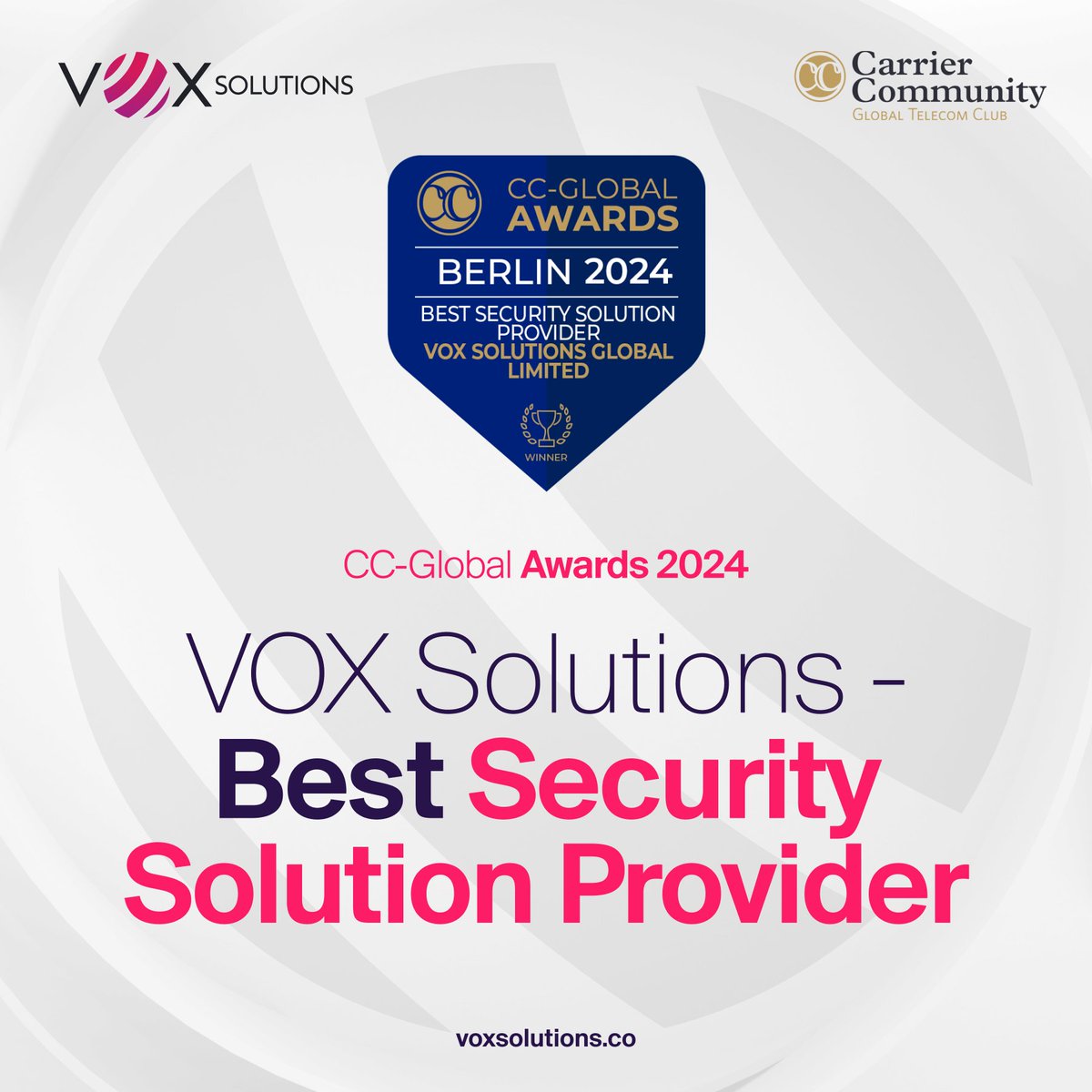 We are delighted to be recognized at the CC-Global Awards 2024 under the “Best Security Solution Provider” category!

We remain committed to ongoing innovation and providing groundbreaking solutions which drive our clients towards success!