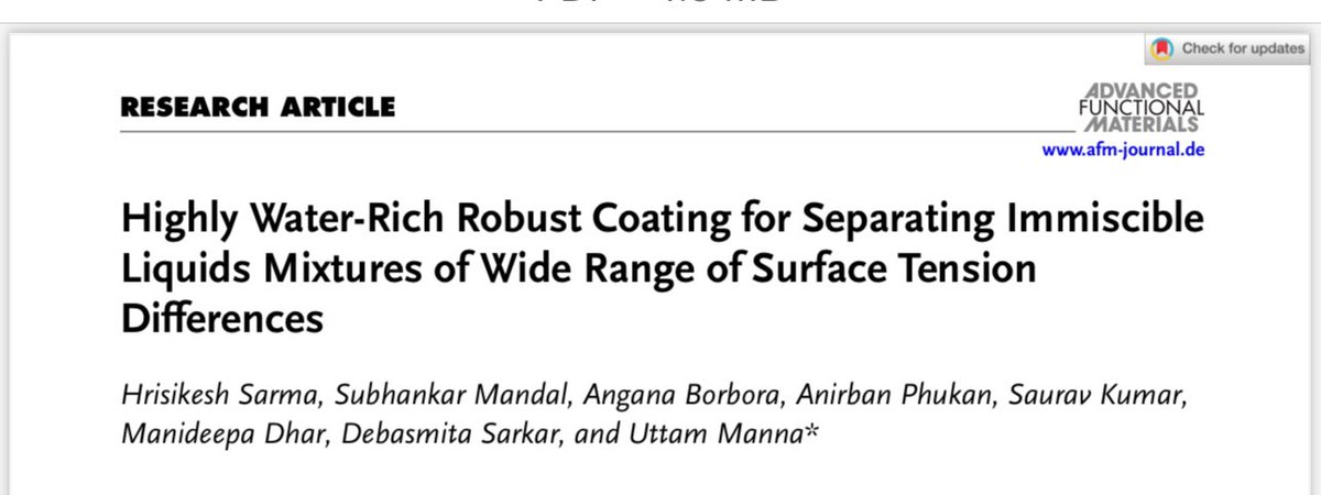 This article in Adv Funct. Mater introduces a facile and robust approach for separating mixtures of immisible liquids independent of surface tension differences. Congratulations to all the students!
Thanks to <a href="/IITGuwahati/">IIT Guwahati</a> and funding agencies. 
Link: onlinelibrary.wiley.com/doi/10.1002/ad…