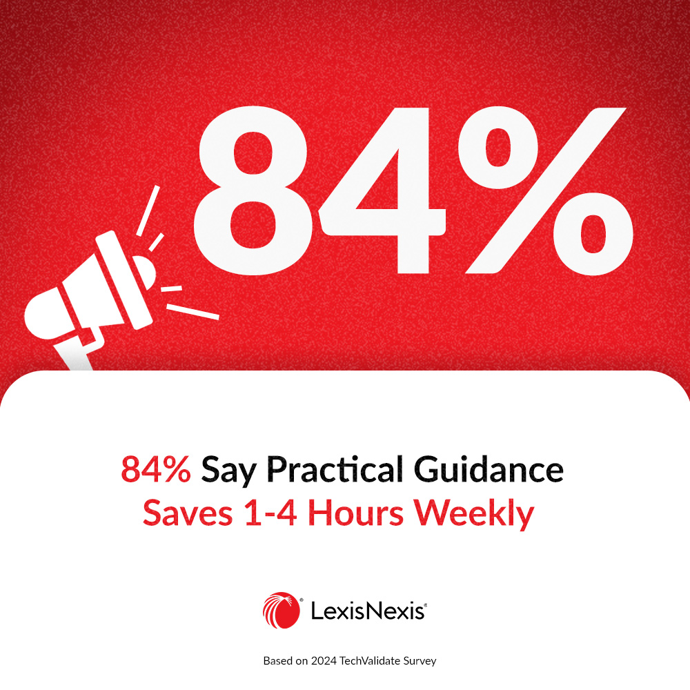 Discover the power of Practical Guidance! 84% of customers surveyed told us they’re saving up to 4 hours a week thanks to #PracticalGuidance. Maximize your time and productivity with our trusted legal resources! bit.ly/42c11bJ