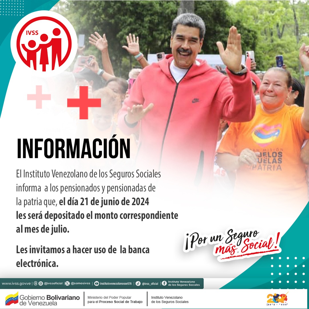 Instituto Venezolano de los Seguros Sociales (@somosivss) on Twitter photo #ATENCIÓN | El IVSS informa a los pensionados y pensionadas de la patria que el día VIERNES 21 de junio les será depositado el monto correspondiente al mes de #julio.
#VenezuelaEsPoesíaMundial
<a href="/NicolasMaduro/">Nicolás Maduro</a>
<a href="/delcyrodriguezv/">Delcy Rodríguez</a>
<a href="/MagaGutierrezV/">Magaly Gutiérrez Viña</a> #ATENCIÓN | El IVSS informa a los pensionados y pensionadas de la patria que el día VIERNES 21 de junio les será depositado el monto correspondiente al mes de #julio.
#VenezuelaEsPoesíaMundial
<a href="/NicolasMaduro/">Nicolás Maduro</a>
<a href="/delcyrodriguezv/">Delcy Rodríguez</a>
<a href="/MagaGutierrezV/">Magaly Gutiérrez Viña</a>