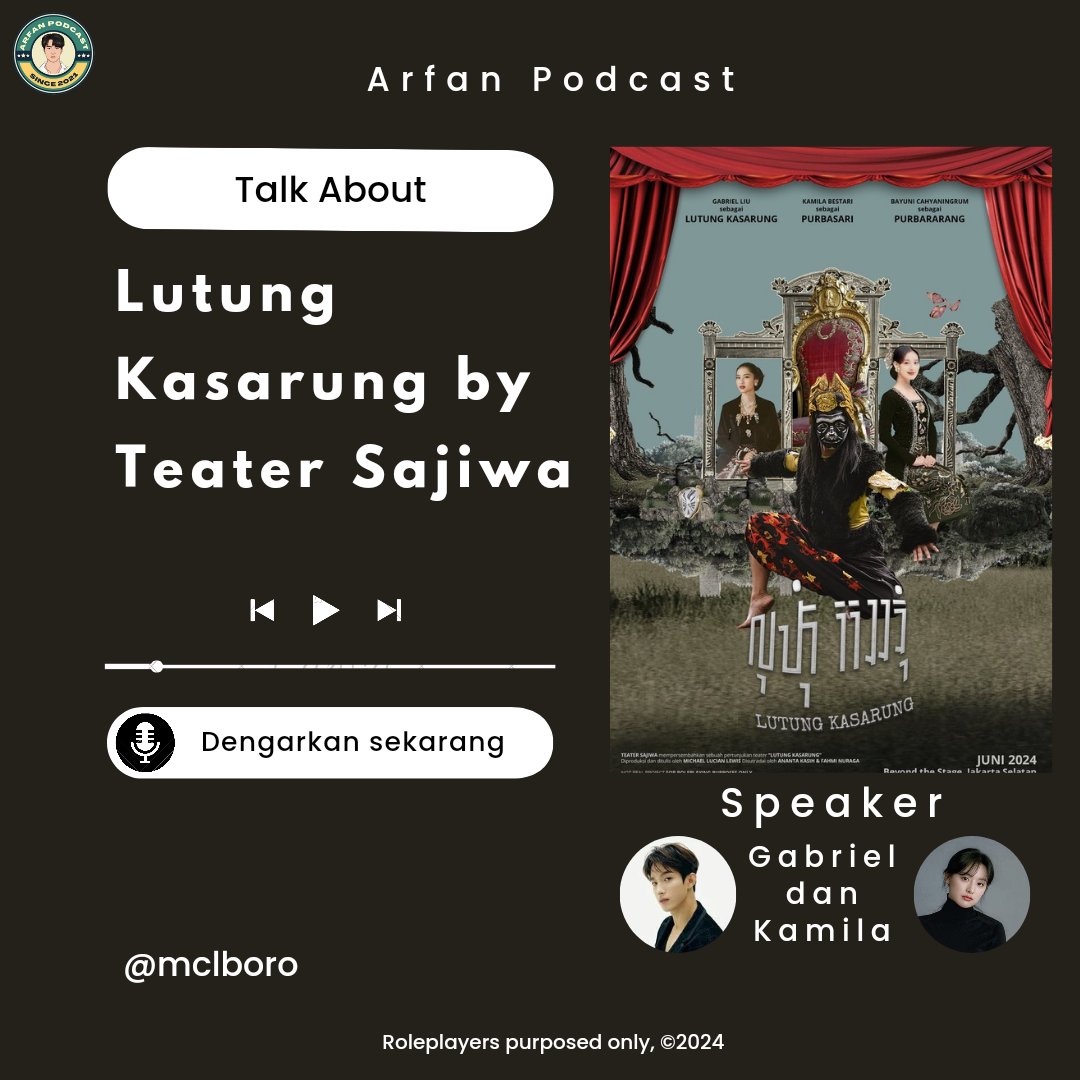 ️

️

         ━━━━━━━━━━━━━━━━
              Podcast Talk About
              Lutung Kasarung by
                    Teater Sajiwa
         ━━━━━━━━━━━━━━━━

On air tonight at 7.30 PM with speaker: Gabriel &amp; Kamila.
Stay tune!

️