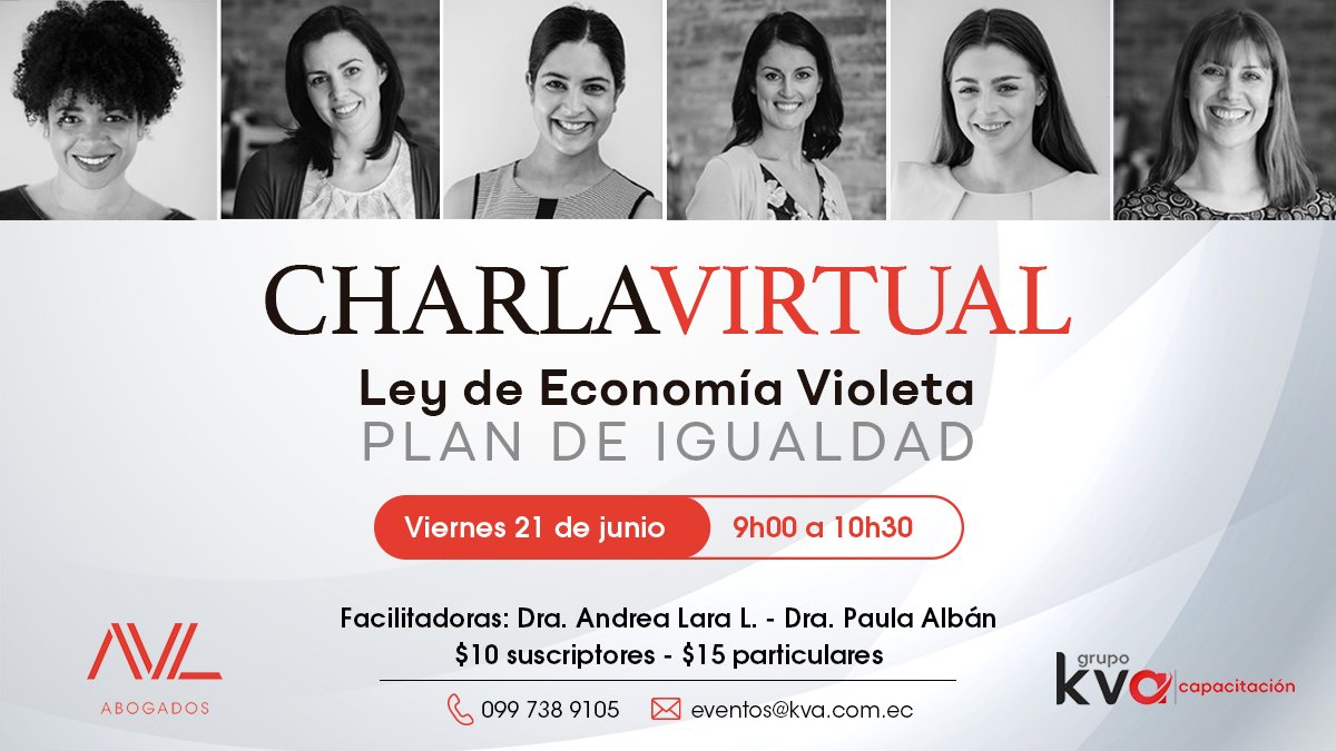 AVL 🟥 👩‍🏫 | Nuestras asociadas <a href="/andielara1977/">Andie Lara</a> y <a href="/Paula_Alban97/">Paula Albán Ochoa</a> dictarán una charla virtual sobre la Ley de Economía Violeta y el Plan de Igualdad.
📅 21 de junio de 2024
⏰️ 9h00 a 10h30

¡Participa!

Evento organizado en alianza con KVA Capacitación

Más información ⬇️