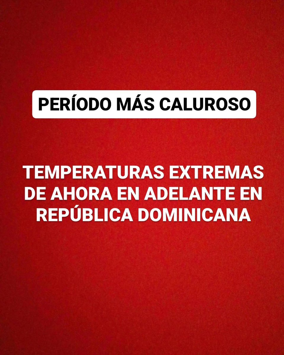 JeanSuriel's tweet image. 🔴ADVERTENCIA🔴
De manera oficial, hoy comienza el verano en el hemisferio norte dando inicio al período de temperaturas más extremas en República Dominicana: aunque desde abril se ha sentido un calor sofocante en el país, desde hoy están dadas las condiciones para que la…
