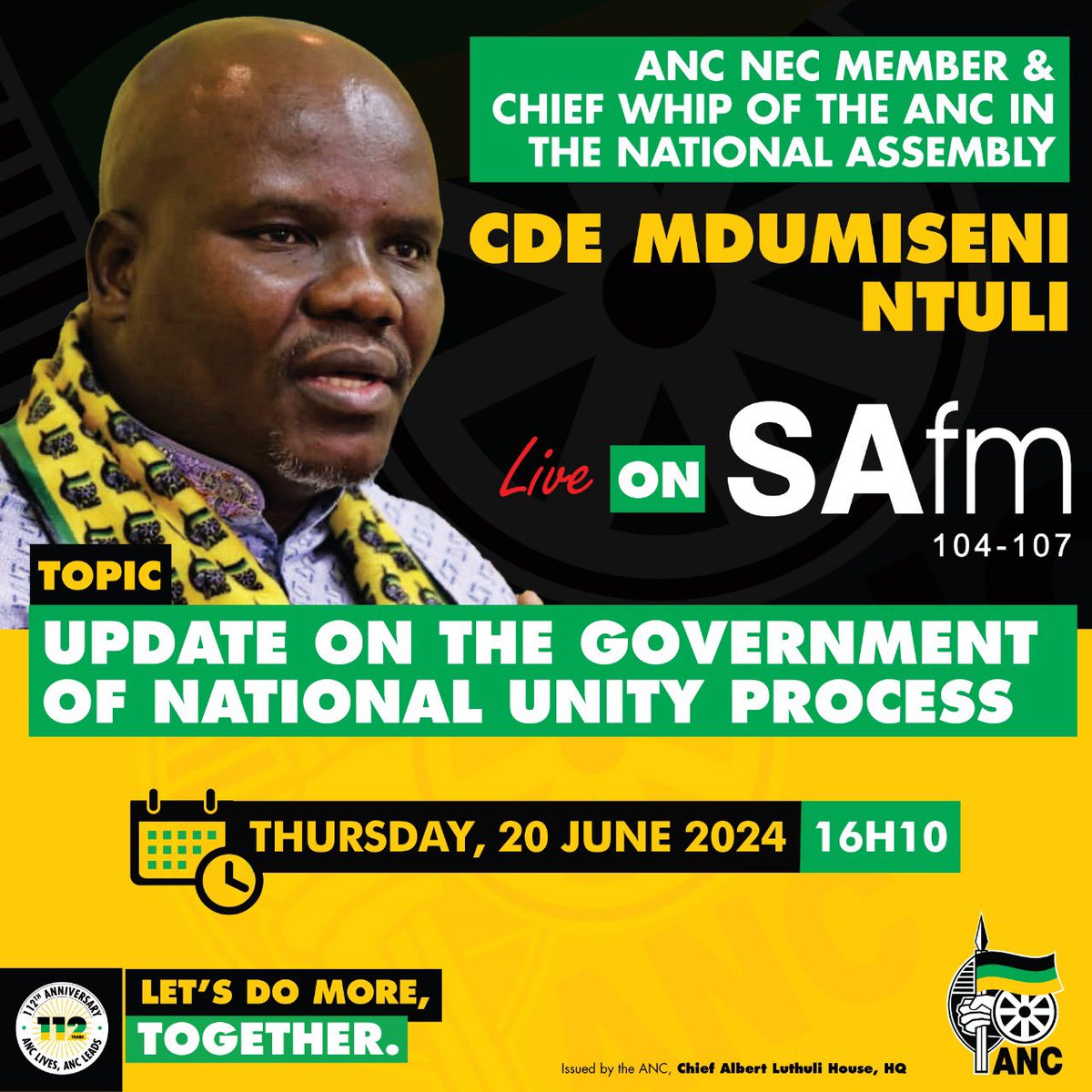 MYANC's tweet image. Catch ANC NEC Member &amp;amp; Chief Whip of the ANC in the National Assembly Cde Mdumiseni Ntuli live on SAfm at 16:10 today as he gives an update on the #GNU process

#LetsDoMoreTogether