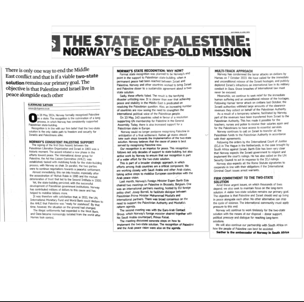 See my oped in City Press on how Norway has worked to support the Palestinian cause since the Oslo Accords in 1993. Freedom and security for all must be based on the two-state solution. Our recognition of the State of Palestine must be seen in this light🇳🇴🇿🇦🇵🇸<a href="/Sophie_Mokoena/">Sophie Mokoena</a>