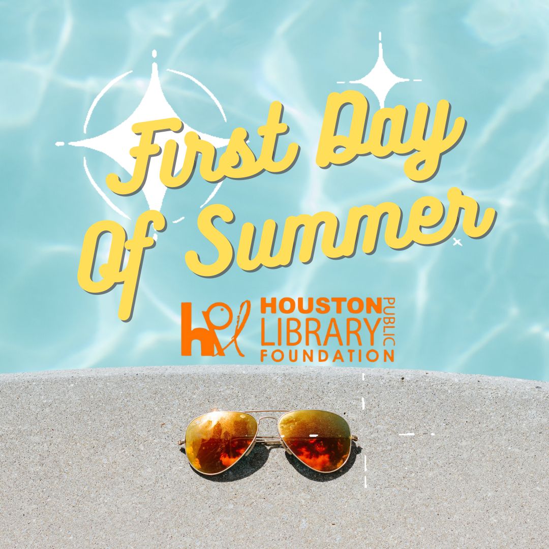 houlibraryfdn's tweet image. Happy First day of Summer! Stop by your neighborhood Houston Public Library to cool off and check our our summer reading! 🌞📚 #SummerReading #HoustonLibrary #CommunityEvents #Literacy #SupportLibraries