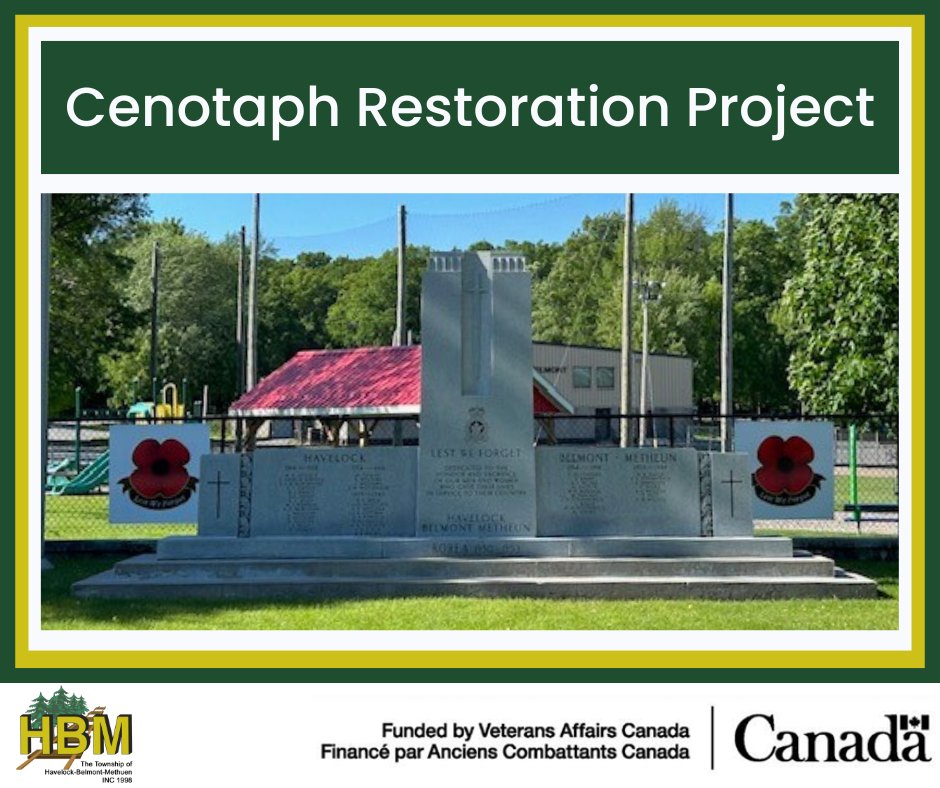CENOTAPH RESTORATION PROJECT COMPLETED

This restorative project was made possible by way of the Township of Havelock-Belmont-Methuen and the Government of Canada, funded through Veterans Affairs Canada under the Commemorative Partnership   Program. 
#CanadaRemembers #weremember