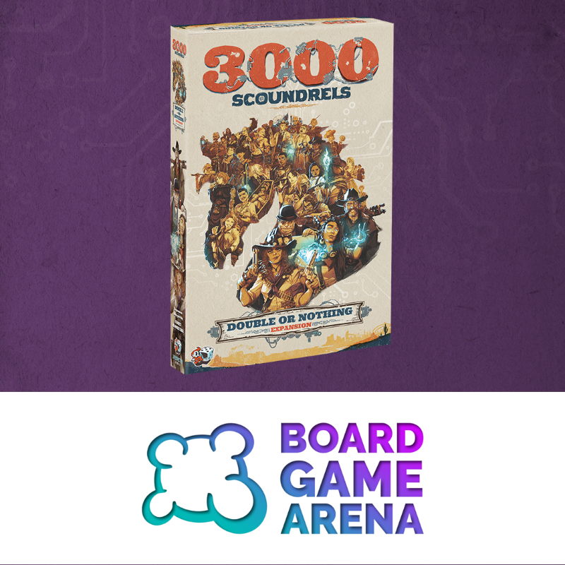 UnexpectGames's tweet photo. The 3000 Scoundrels: Double or Nothing expansion is now available in beta on Board Game Arena. This FREE update adds all the best bits from the expansion to the digital game including: modded technology, debts, double the scoundrels, and more! This is the definitive way to play.