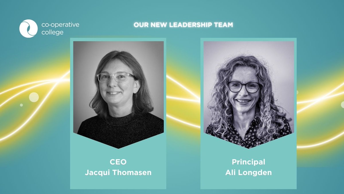 The Co-operative College would like to take this opportunity to welcome and introduce our new CEO, Jacqui Thomasen and Principal, Ali Longden.