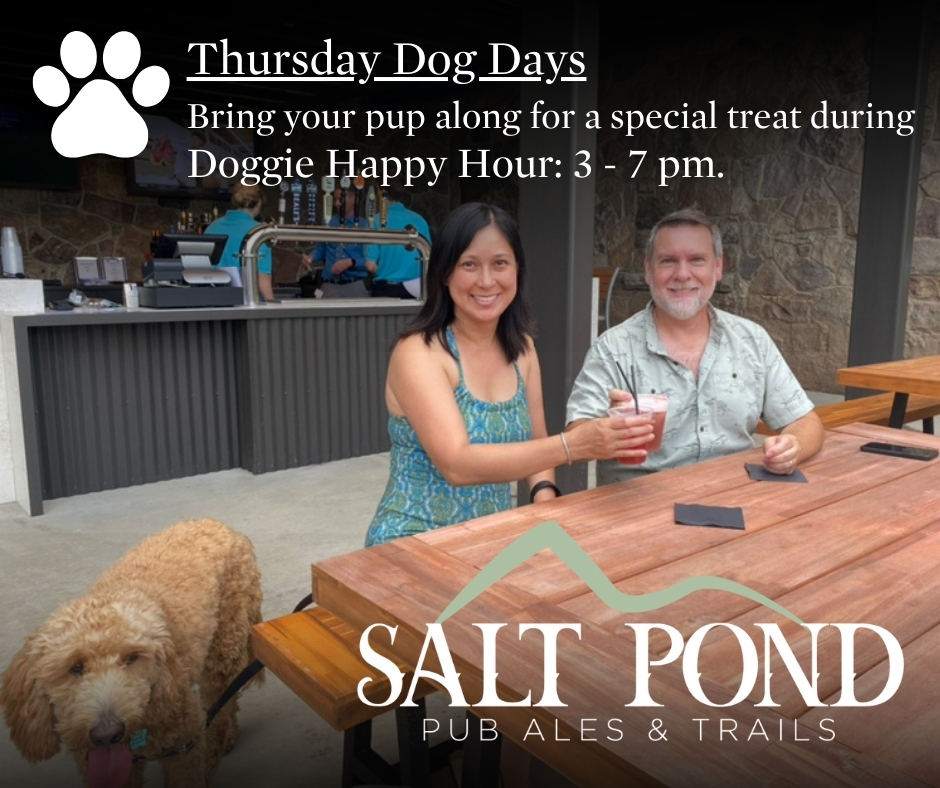 Thursdays are all about dogs at Salt Pond Pub! Enjoy Happy Hour Specials from 3-7 pm for both you and your pup. Join us for a tail-wagging good time!🐶 🐾 🍻 

#DogDays #ThursdaysatSaltPondPub #SummerVibes #HappyHourSpecials #SaltPondPub #3to7pm #PubSpecials #ThursdayHappyHour