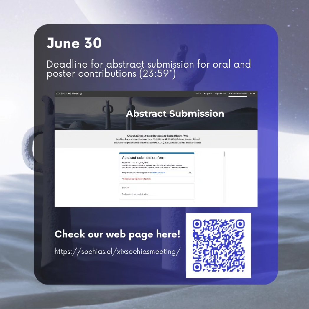 Comunidad astronómica, pueden enviar su abstracts hasta el 30 de junio, hasta las 23:59 hrs. para ser parte de la XIX Reunión Anual de SOCHIAS.
No olviden enviar sus contribuciones antes de registrarse. 
sochias.cl/xixsochiasmeet…