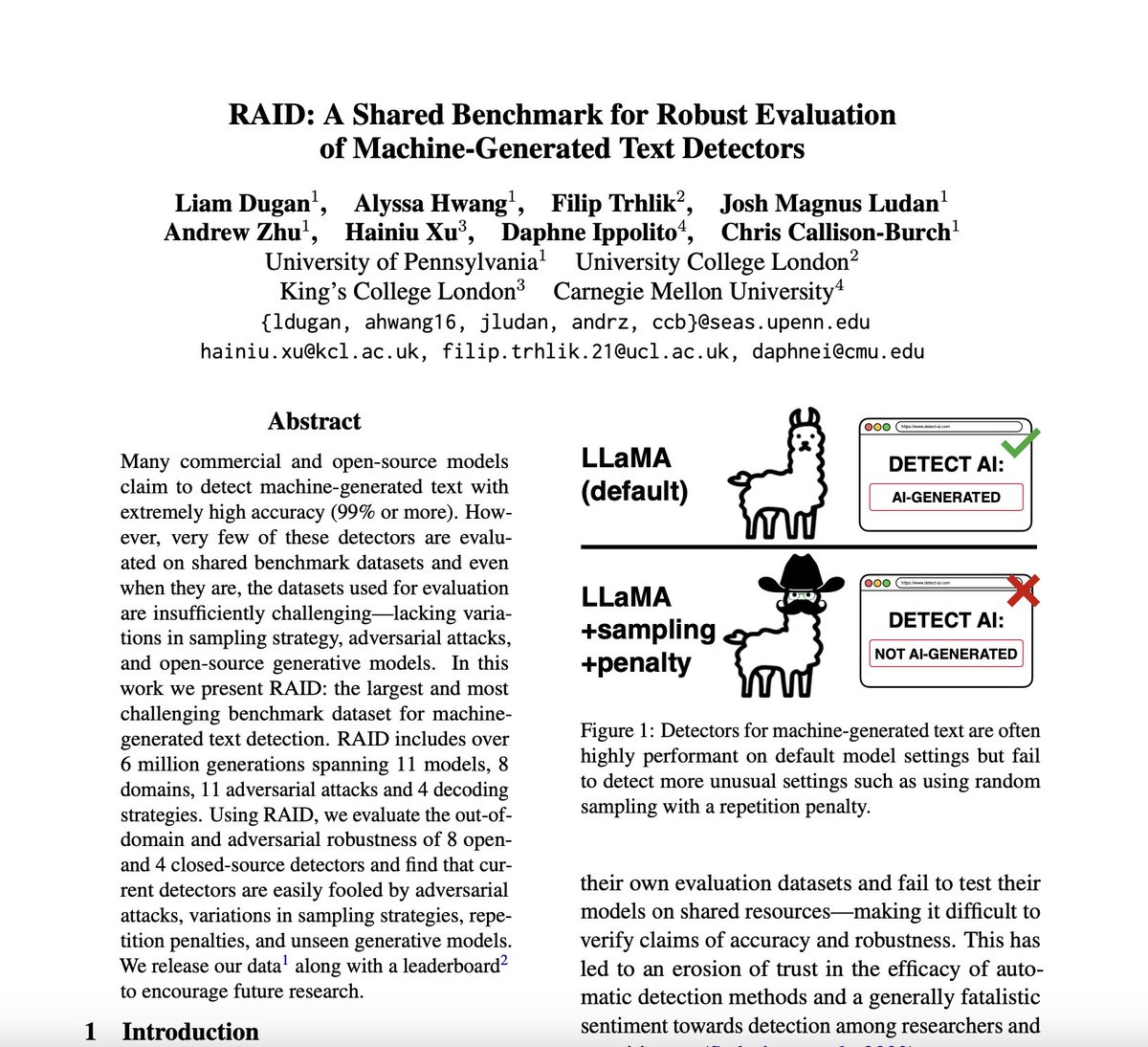 🚨New Paper🚨: Are AI text detectors *really* as good as they claim? (#ACL2024)

We release RAID—The largest &amp; most challenging detection benchmark with 6M+ outputs from 11 LLMs, 8 domains, 4 decoding strategies, and 11 adv attacks

arxiv.org/abs/2405.07940
github.com/liamdugan/raid