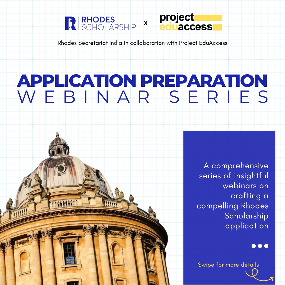 📢Announcement 

Rhodes Secretariat India (<a href="/rhodes_trust/">Rhodes Trust</a>) in collaboration with Project EduAccess is organising a comprehensive series of insightful webinars on crafting a compelling Rhodes Scholarship application.

Register: forms.gle/puGEcik65bKxGM…

Details
