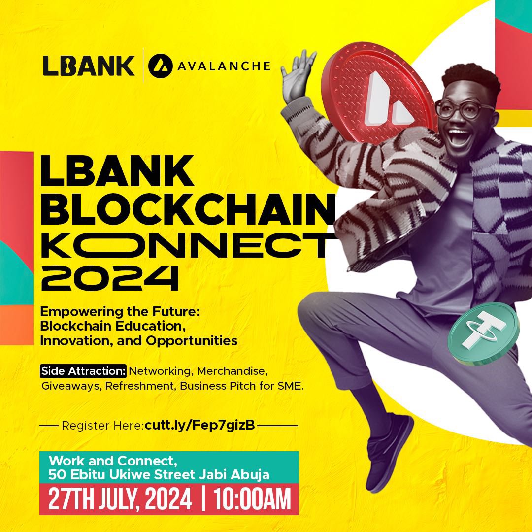 LBank_Exchange's tweet photo. Hello Abuja!!! ๐ซ๐ณ๐ฌ
Weโre excited to host yโall at LBank Blockchain Konnect in collaboration with @avax ๐ฅณ
๐ July 27th, 2024
โฐ 10am WAT
๐ Work and Connect, 50 Ebitu Ukiwe Street, Jabi, Abuja
As usual, there will be impactful discussions, a business pitch for SMEs, games, refreshments, and giveaways/rewards.
Set your reminders!!
Register now ๐๐พ https://t.co/4dswkyGsiu
Donโt miss out and definitely donโt come alone! ๐๐ฅ๐ฅ