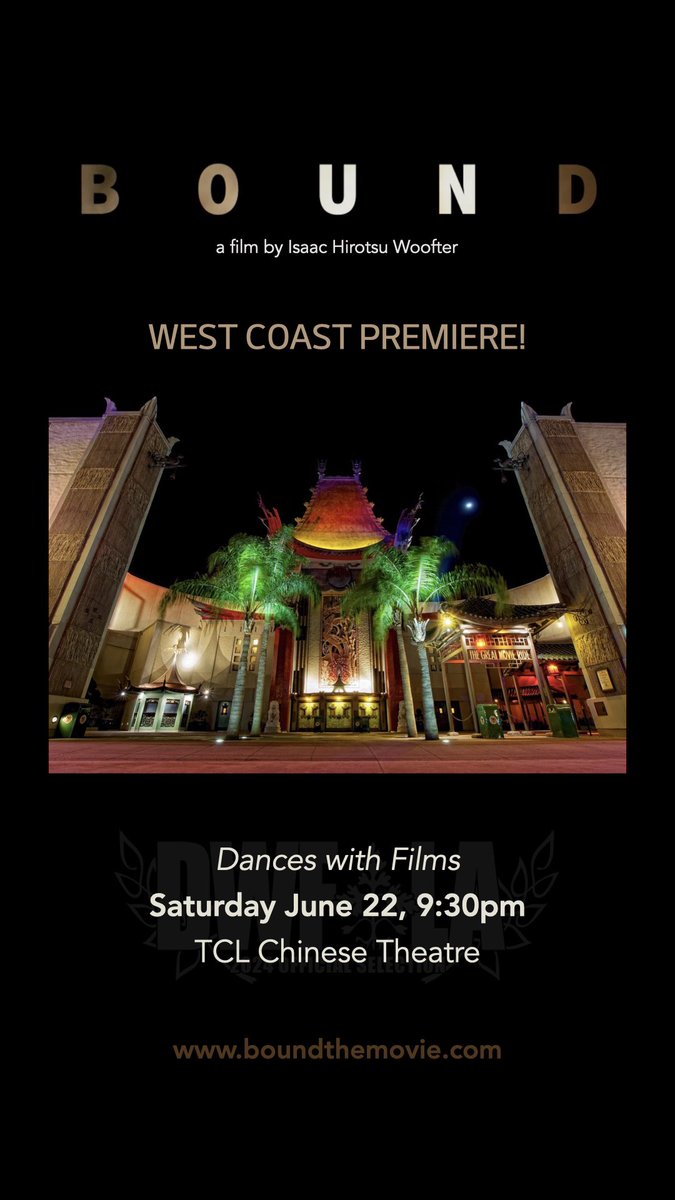 Hollywood!!!

2 days until the West Coast Premiere at the TCL Chinese Theatre! Join us!!!

Tix link - danceswithfilms.com/BOUND-2/

Saturday, June 22, 930pm