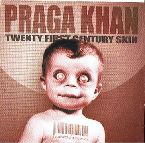 MVC38829108's tweet image. New arrival: Praga Khan - Twenty First Century Skin (CD) #PragaKhan #TwentyFirstCenturySkin #vinyl #cds