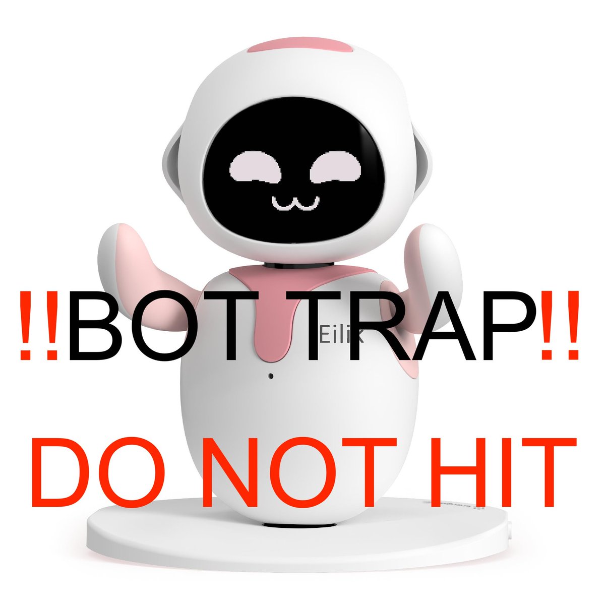 ByeByeBots's tweet photo. BOT TRAP https://t.co/BNCXhl1kBo