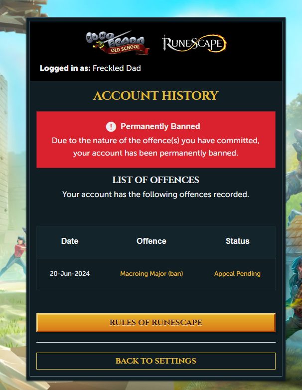 Freckled_Dad's tweet image. Please look into this ban I have done absolutely nothing wrong. 
@JagexSupport @jagextwisted @jagextyran @jagexayiza @jagexgoblin @jagexblossom @jagexsarnie  @jagexlight @JagexAsh @JagexKieren @JagexWest @JagexRoq @JagexEd @JagexArchie