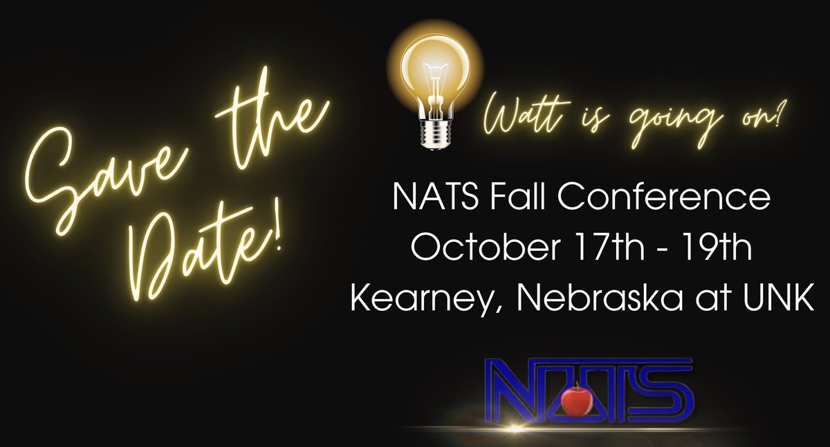 💡 Watt is going on?  SAVE The DATE for the 2024 NATS Conference in Kearney! #NebSciNATS (KS)