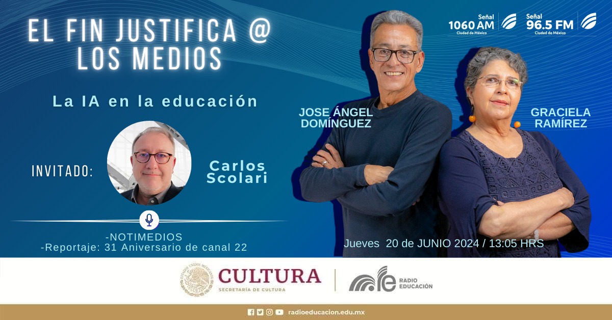 🔴Este #jueves en <a href="/RadioElFin/">El Fin Justifica a los Medios</a>, <a href="/gra_ramirez/">Graciela Ramírez</a> y <a href="/santopinacate/">José Angel Domínguez</a> conversan 🎙con <a href="/cscolari/">Carlos A. Scolari</a>, académico de la <a href="/UPFBarcelona/">UPF Barcelona</a>, acerca de la #InteligenciaArtificial en el ámbito educativo 📖

⏰ Hoy, 13:05 h
📻 1060 AM, 96.5 FM, #CDMX
🎧Escúchalo por Youtbue: youtu.be/_BBFjeVd2ro