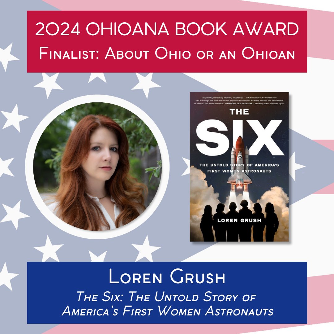 Ohioana's tweet photo. #33Books33Days Day 21: Our next About Ohio/An Ohioan #OhioanaBookAwards finalist is "The Six: The Untold Story of America’s First Women Astronauts" by @lorengrush! 

For more information about Grush &amp; her work, visit: https://t.co/myCHbIeyPM

@ScribnerBooks https://t.co/GoP2BVf75i