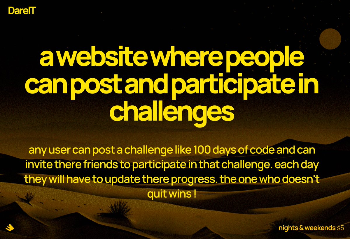 clueless5441's tweet photo. hey guys, I'll be building DareIT for the next 6 weeks 

Create, Share, and Conquer Challenges! From '100 Days of Code' to Personal Goals, Track Your Progress Daily and Compete with Friends to See Who Can Stay the Course!

cc @_buildspace @_nightsweekends @FarzaTV https://t.co/k2hJ3pKBNd