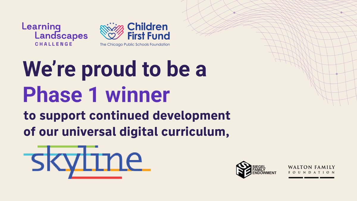 ChiFirstFund's tweet photo. CFF is proud to be a Phase 1 winner in @siegelendowment and @WaltonFamilyFdn’s $2.2M #LearningLandscapes Challenge! This support will help @chipubschools continue developing our digital curriculum, Skyline, with AI to personalize learning for students. https://t.co/KsCT1gRD3c