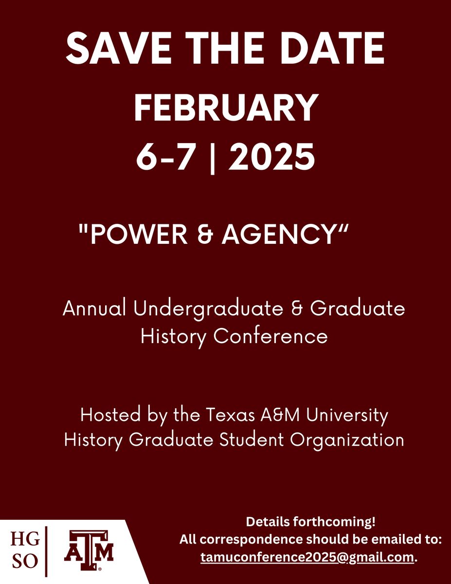 TAMUHGSO's tweet photo. Greetings!! Save the date for our upcoming, 15th annual conference in College Station, Texas: February 6-7, 2025

We are thrilled to announce this year's theme: "POWER &amp; AGENCY"

Be on the lookout for our abstract submission deadline and keynote speaker announcements in the fall! https://t.co/nQfgL6MLQ4