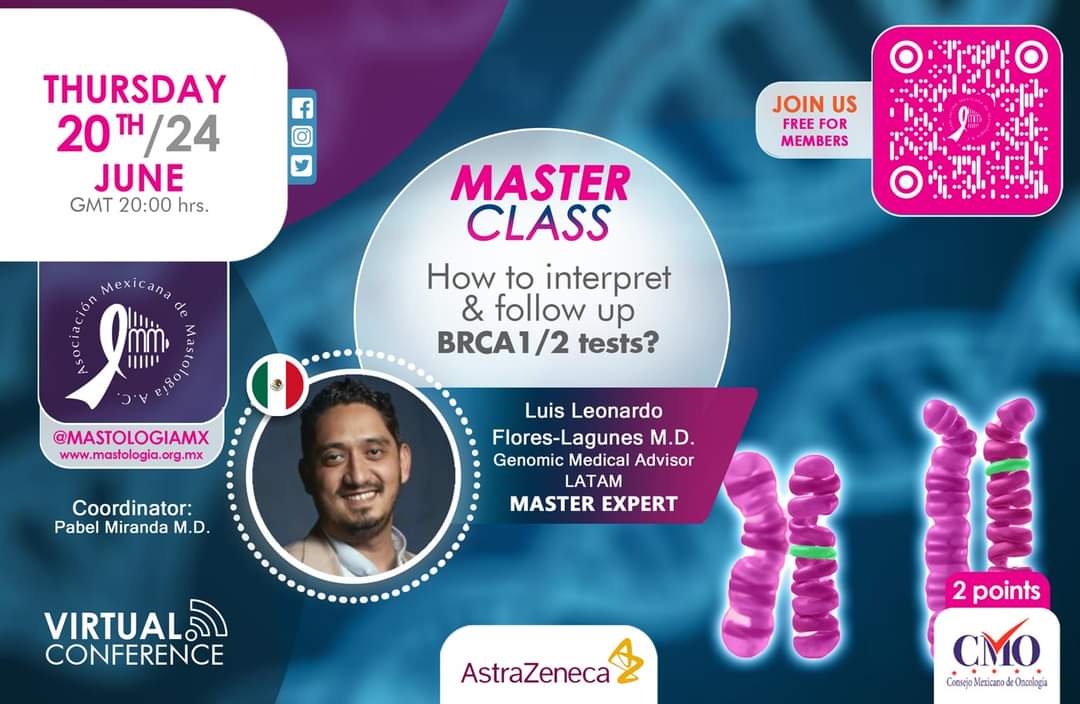 MastologiaMx's tweet image. Join us today #MasterClass at 20:00 hrs
"How to interpret &amp;amp; follow up BRCA1/2 tests?"
Luis Leonardo Flores-Lagunes MD #MasterExpert
Join us #FreeForMembers
webcast.mastologia.org.mx/how-to-interpr…
#VirtualConference #AMMVirtual #Evolution