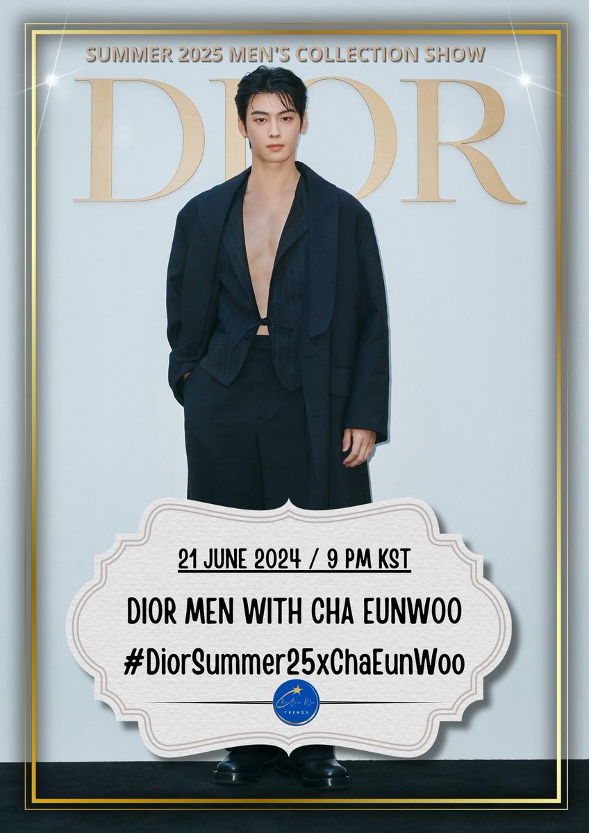 ChaEunwooTrends's tweet photo. 📢HASHTAG PARTY NOTICE❗️❗️

RE: Cha Eunwoo at the Dior Summer 2025 men's collection show in Paris, France

📅 2024/06/21
⏰ 9:00PM KST 

❗️Please don't use the tags before the scheduled time

#차은우 #CHAEUNWOO #车银优 
#ชาอึนอู #チャウヌ #아스트로
#DiorSummer25 #Dior #DiorMen https://t.co/Zdy9i46pLy