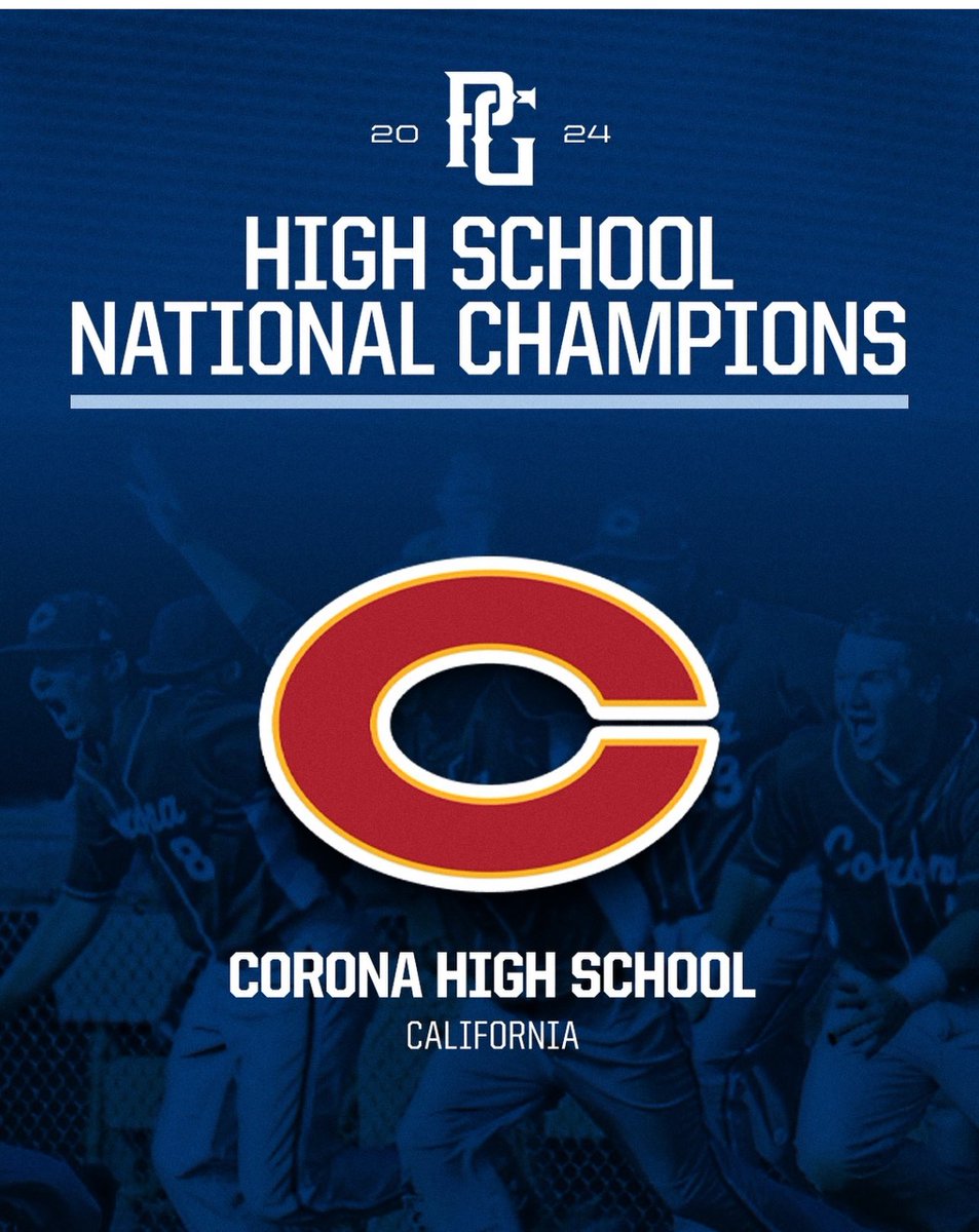 Corona High School Baseball has been named the 2024 National Champions!