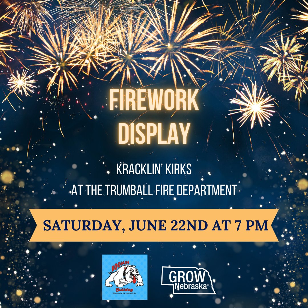 growneb's tweet image. 🎆 Mark Your Calendars! 🎆

The much-awaited Fireworks Demo Night is happening on Saturday, June 22nd, 2024! 🎉

Join Kracklin' Kirks for an evening of spectacular fireworks co-sponsored by the Trumbull Volunteer Fire Department.  🌟

#FireworkShow #GROWNebraska #VisitNE