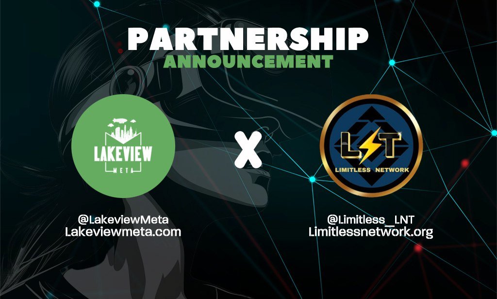 LakeviewMeta's tweet photo. #LakeViewMeta is happy to announce our continued partnership with #LimitlessNetwork!
A incredible multi-utility project that continues to revolutionize the Defi ecosystem!
$LNT X $LVM #ETH #BNB #BSC https://t.co/EbJbHxnJMk