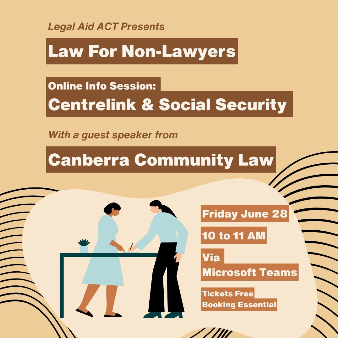 YLCACT's tweet image. Join @LegalAidACT and @cancommunitylaw for Law for Non-Lawyers: Centrelink and Social Security. 
Find out more about your rights when accessing social security.
Day : Friday June 28
Time: 10:00 to 11:00 am
Book Now: buff.ly/3x6WeP6