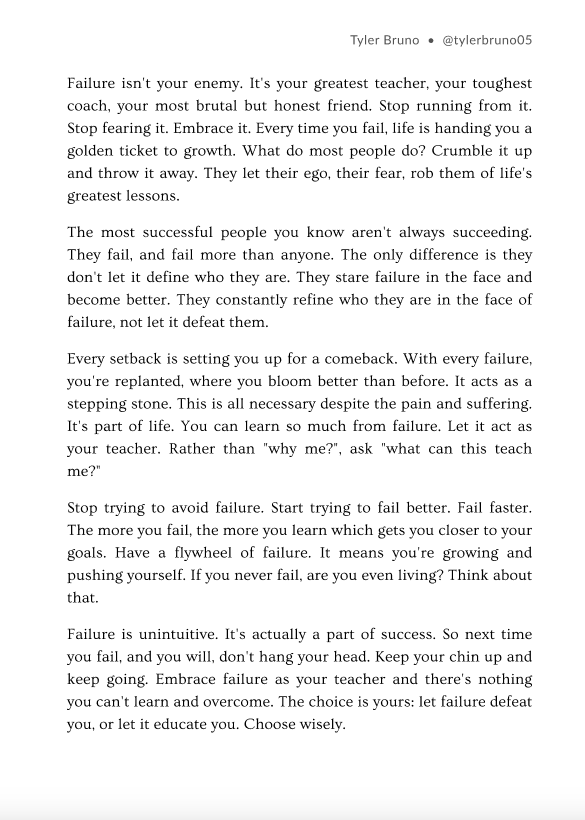 Fail a lot and fail fast. It's the best thing you'll ever do