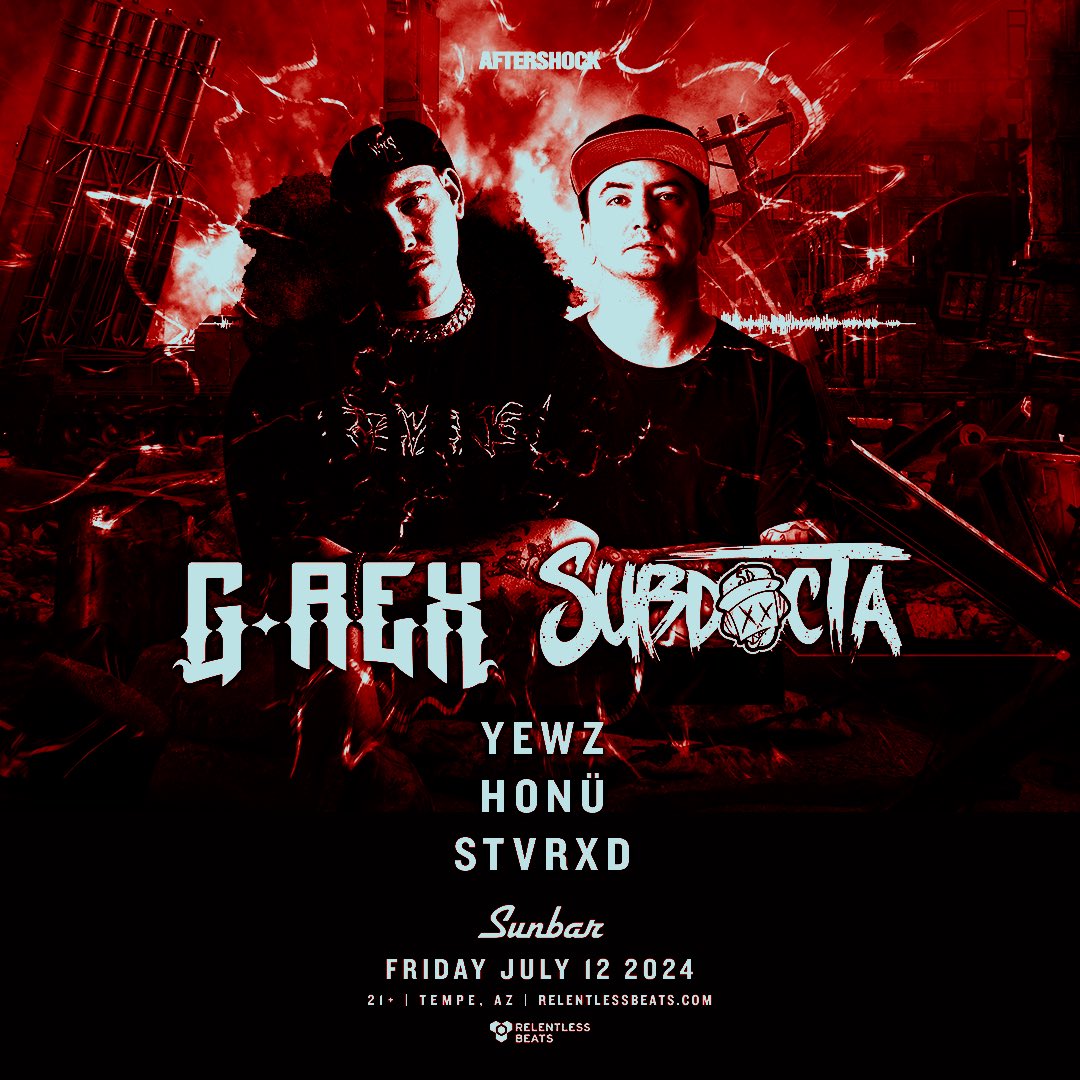 RelentlessBeats's tweet photo. #SupportAnnounce- TEMPE, LET’S GET WEIRD 🌀🔊 Catch @yewzofficial, @Official_Honu, + @stvrxd heating up the decks for @GREXbeatz x @subdocta at Sunbar on 7.12! Lock in tix now 🎟️ https://t.co/HBylXDpRzy https://t.co/nrLsSJBl6w