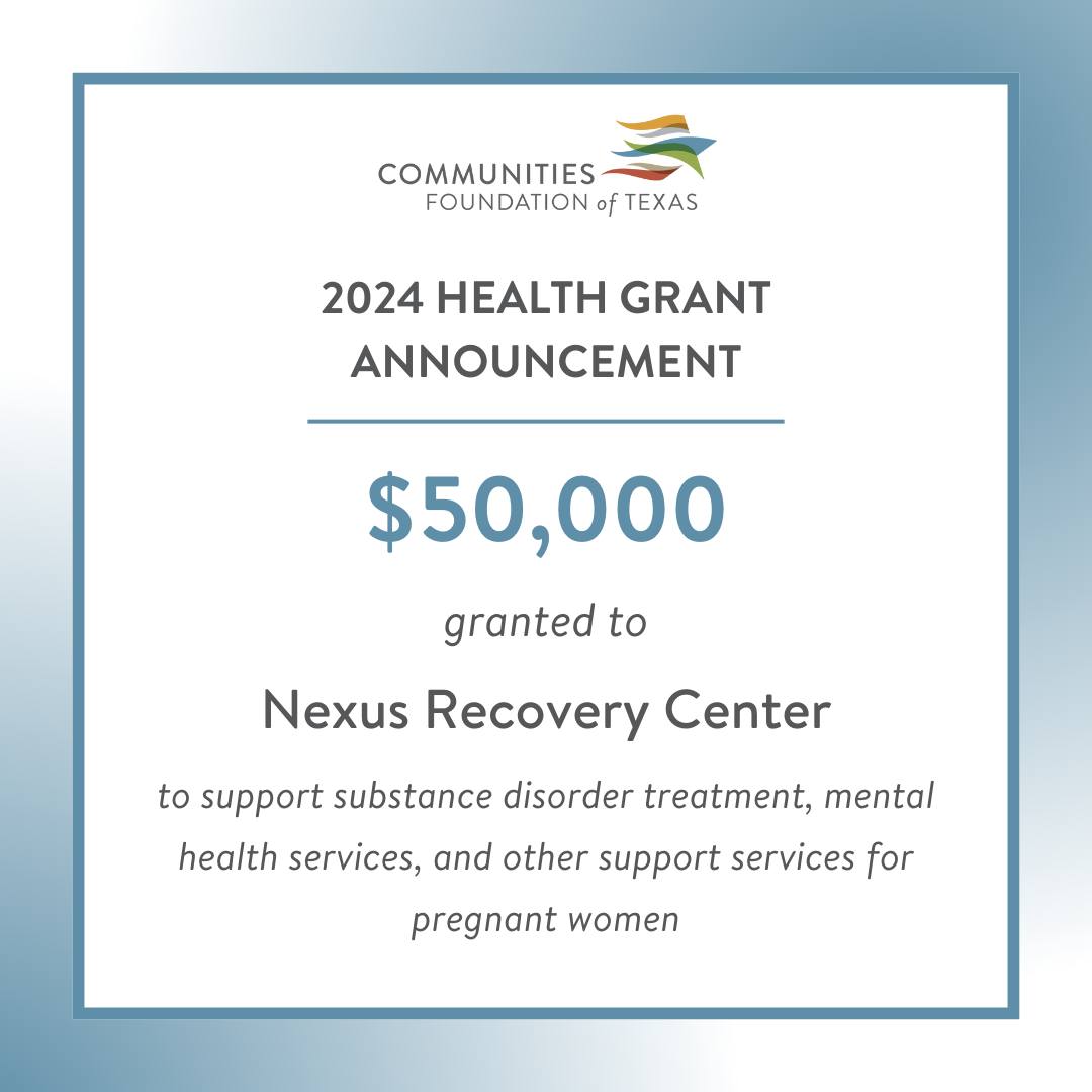 NexusRecovery's tweet image. We’re thrilled to share that we were selected to receive a $50K Communities Foundation of Texas’ 2024 Health Grant for our work in advancing perinatal health in our community. This grant was made possible by the generous support and legacy of the Phoebe &amp;amp; Russell H. Perry Fund.