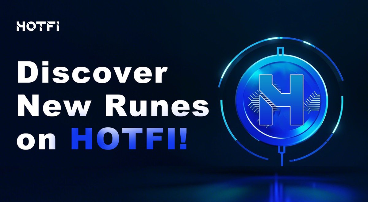 👨‍🌾Ready for new #runes?

🌊Use #HOTFI to get the latest and most exclusive ones. 👉hotfi.io

$HOTX #BTC #BRC20 #DeFi